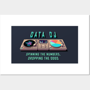 Data DJ - Spinning Numbers Posters and Art